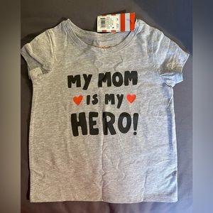 4T My Mom is my Hero shirt